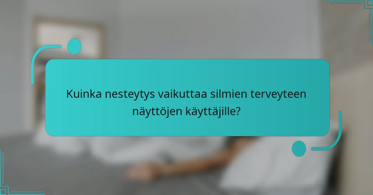 Kuinka nesteytys vaikuttaa silmien terveyteen näyttöjen käyttäjille?